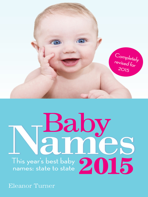 Title details for Baby Names 2015 by Eleanor  Turner - Available